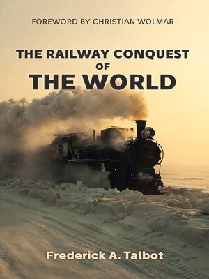 cover image of The Railway Conquest of the World